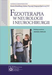 FIZJOTERAPIA W NEUROLOGII I NEUROCHIRURGII