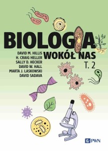 BIOLOGIA WOKÓŁ NAS T.2, PRACA ZBIOROWA