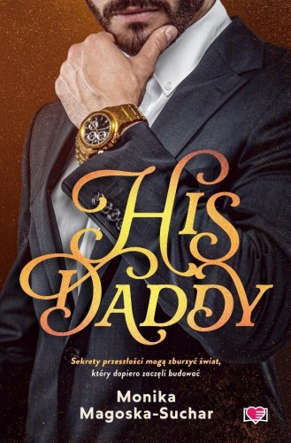 His Daddy, Monika Magoska-Suchar