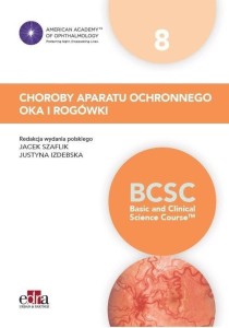 CHOROBY APARATU OCHRONNEGO OKA I ROGÓWKI BCSC 8