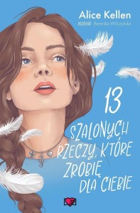 WRACAĆ DO CIEBIE T.3 13 SZALONYCH RZECZY..