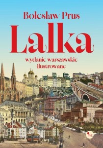 LALKA. WYDANIE WARSZAWSKIE ILUSTROWANE