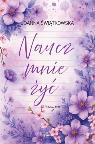 Naucz mnie żyć, Joanna Świątkowska
