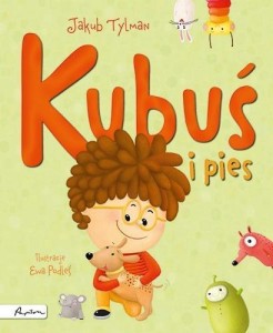 KUBUŚ I PIES, JAKUB TYLMAN