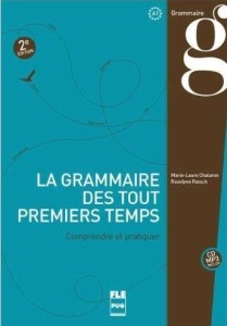 GRAMMAIRE DES PREMIERS TEMPS... B1-B2
