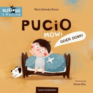PUCIO MÓWI DZIEŃ DOBRY