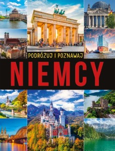 PODRÓŻUJ I POZNAWAJ. NIEMCY, DAWID LASOCIŃSKI
