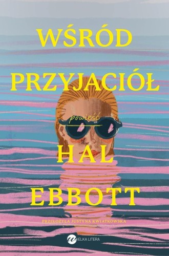 Wśród przyjaciół, Hal Ebbott