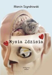 MYSIA ZDZISIA, MARCIN SZYNDROWSKI