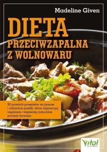 DIETA PRZECIWZAPALNA Z WOLNOWARU, MADELINE GIVEN