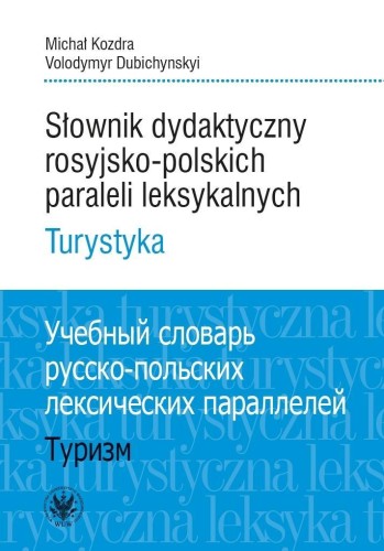 Słownik dydaktyczny rosyjsko-polskich paraleli...