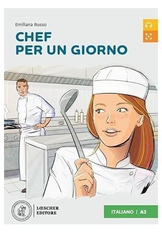 Chef per un giorno + audio, Emiliana Russo