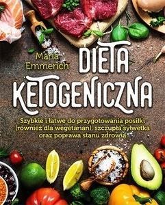 DIETA KETOGENICZNA, MARIA EMMERICH