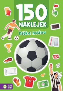 150 NAKLEJEK. PIŁKA NOŻNA, JUSTYNA ZALEWSKA