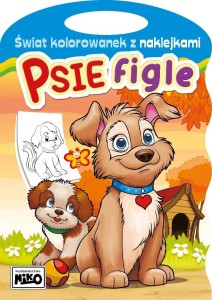 ŚWIAT KOLOROWANEK Z NAKLEJKAMI. PSIE FIGLE