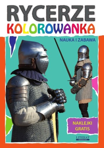 Rycerze. Kolorowanka. Naklejki gratis