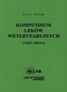 KOMPENDIUM LEKÓW WETERYNARYJNYCH CZĘŚĆ 2