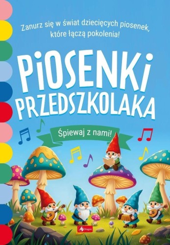 Piosenki przedszkolaka, praca zbiorowa
