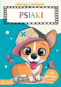 KOLORUJĘ I NAKLEJAM PSIAKI, PRACA ZBIOROWA