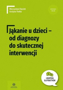 JĄKANIE U DZIECI - OD DIAGNOZY DO SKUTECZNEJ...