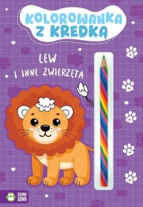 KOLOROWANKA Z KREDKĄ. LEW I INNE ZWIERZĘTA