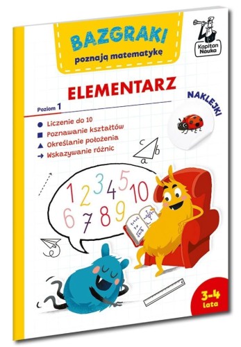 Bazgraki poznają matematykę. Elementarz. Poziom 1