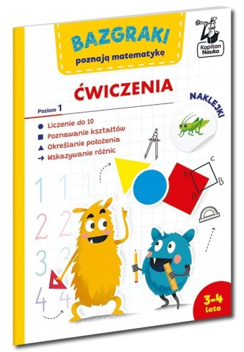 Kapitan Nauka.Bazgraki poznają matematykę ćw. 1
