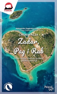 CHORWACJA. ZADAR, PAG I RAB