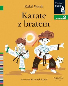 CZYTAM SOBIE - KARATE Z BRATEM