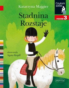 CZYTAM SOBIE - STADNINA ROZSTAJE POZIOM 3