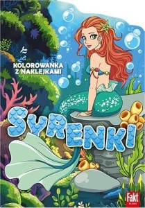 SYRENKI. KOLOROWANKA Z NAKLEJKAMI, PRACA ZBIOROWA