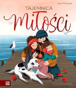TAJEMNICA MIŁOŚCI, AGATA WIDZOWSKA, JOANNA KENCKA