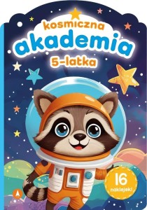 KOSMICZNA AKADEMIA 5-LATKA, SYLWIA CHOJECKA