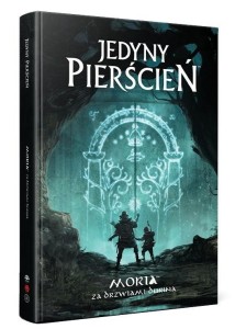 JEDYNY PIERŚCIEŃ: MORIA - ZA DRZWIAMI DURINA