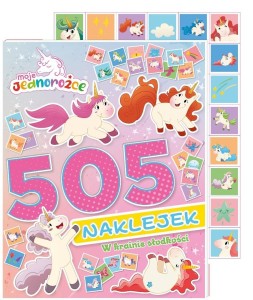 MOJE JEDNOROŻCE. 505 NAKLEJEK. W KRAINIE SŁODKOŚCI