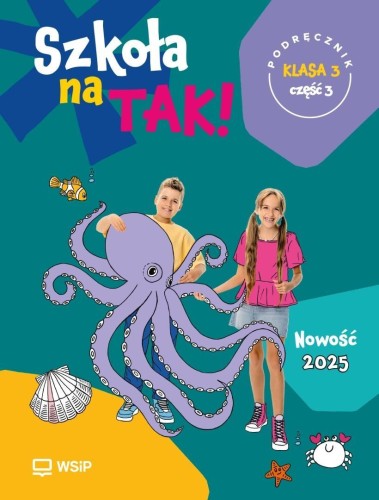 Szkoła na tak SP 3 podr cz.3, praca zbiorowa