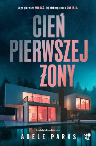 Cień pierwszej żony, Adele Parks