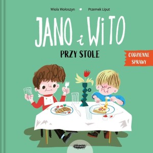 JANO I WITO. PRZY STOLE