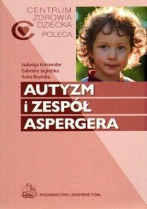 AUTYZM I ZESPÓŁ ASPERGERA