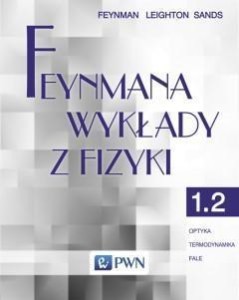 FEYNMANA WYKŁADY Z FIZYKI. T. 1, CZ. 2