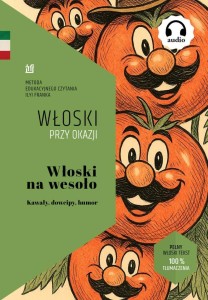 WŁOSKI NA WESOŁO. KAWAŁY, DOWCIPY, HUMOR