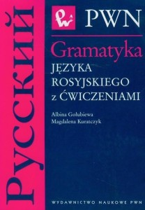 GRAMATYKA JĘZYKA ROSYJSKIEGO Z ĆWICZENIAMI