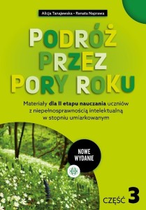 PODRÓŻ PRZEZ PORY ROKU CZ.3
