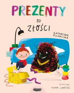 PREZENTY OD ZŁOŚCI
