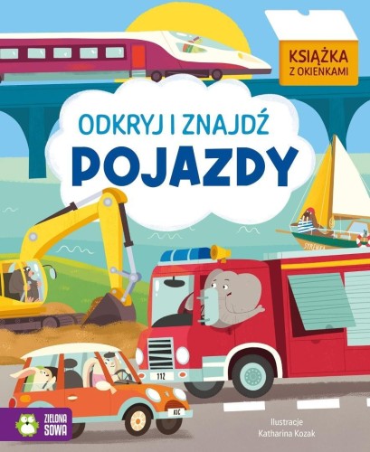 Odkryj i znajdź. Pojazdy, Katharina Kozak