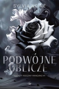 SEKRETY RODZINY MANGANO T.1 PODWÓJNE OBLICZE