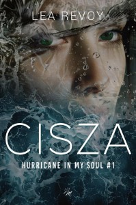 CISZA. HURRICANE IN MY SOUL #1, LEA REVOY