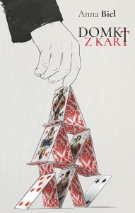 DOMKI Z KART, ANNA BIEL