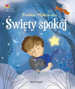 ŚWIĘTY SPOKÓJ, PAULINA PŁATKOWSKA