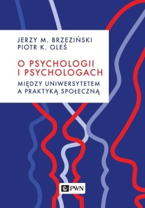 O PSYCHOLOGII I PSYCHOLOGACH